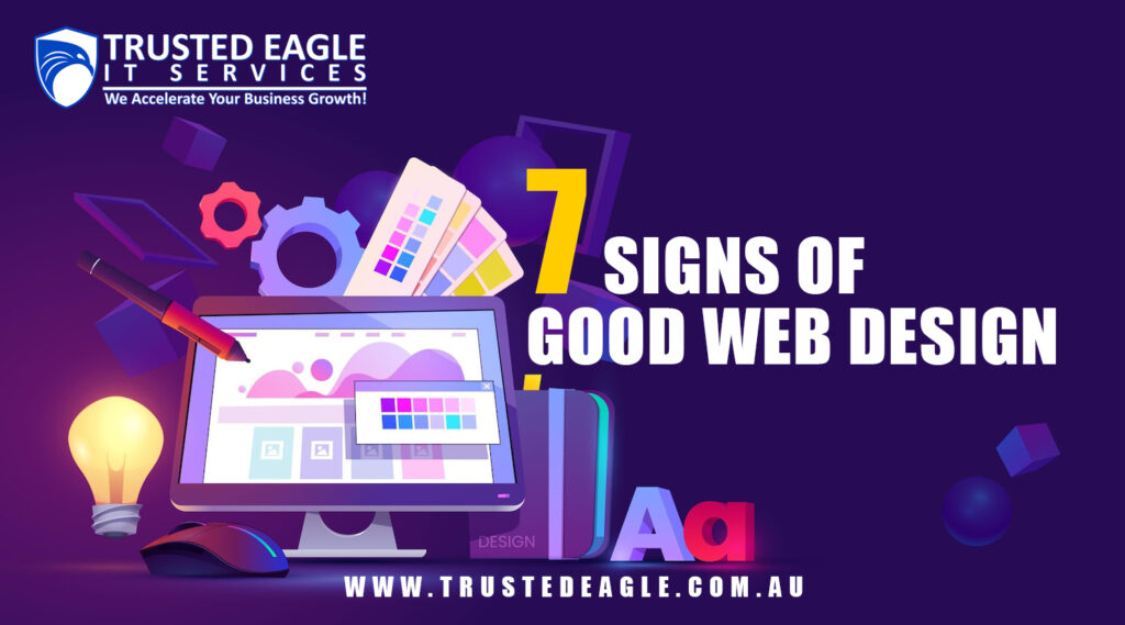 7 Signs Of Good Web Design