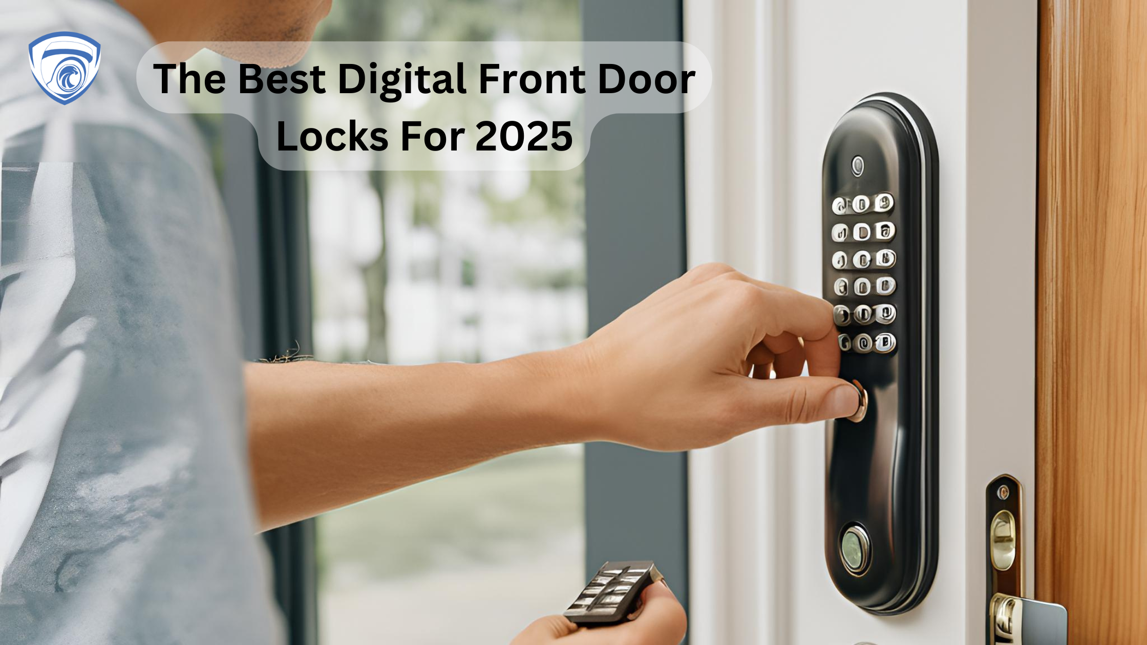 The Best Digital Front Door Locks For 2025